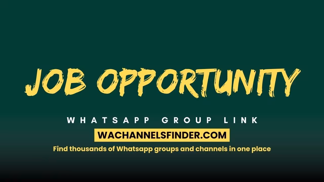 Job Opportunity - WhatsApp Channel