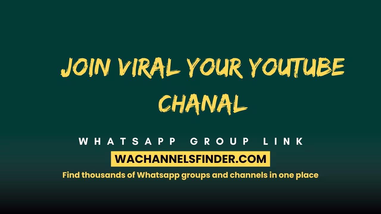 Join viral your youtube chanal - WhatsApp Channel