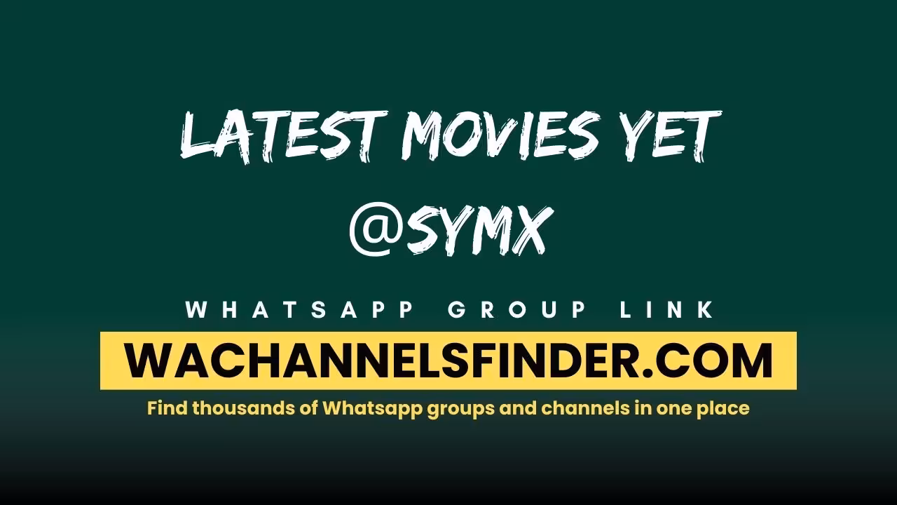 Latest Movies YET  @SYMX - WhatsApp Channel