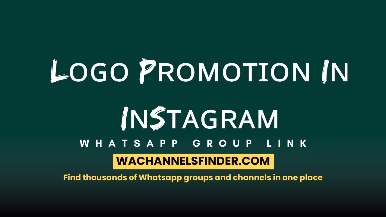 Lᴏɢᴏ Pʀᴏᴍᴏᴛɪᴏɴ Iɴ Iɴsᴛᴀɢʀᴀᴍ - WhatsApp Channel
