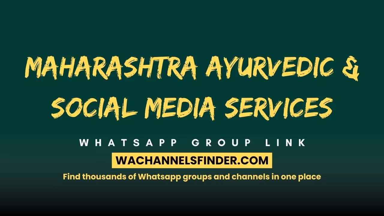 Maharashtra Ayurvedic & Social media services - WhatsApp Channel
