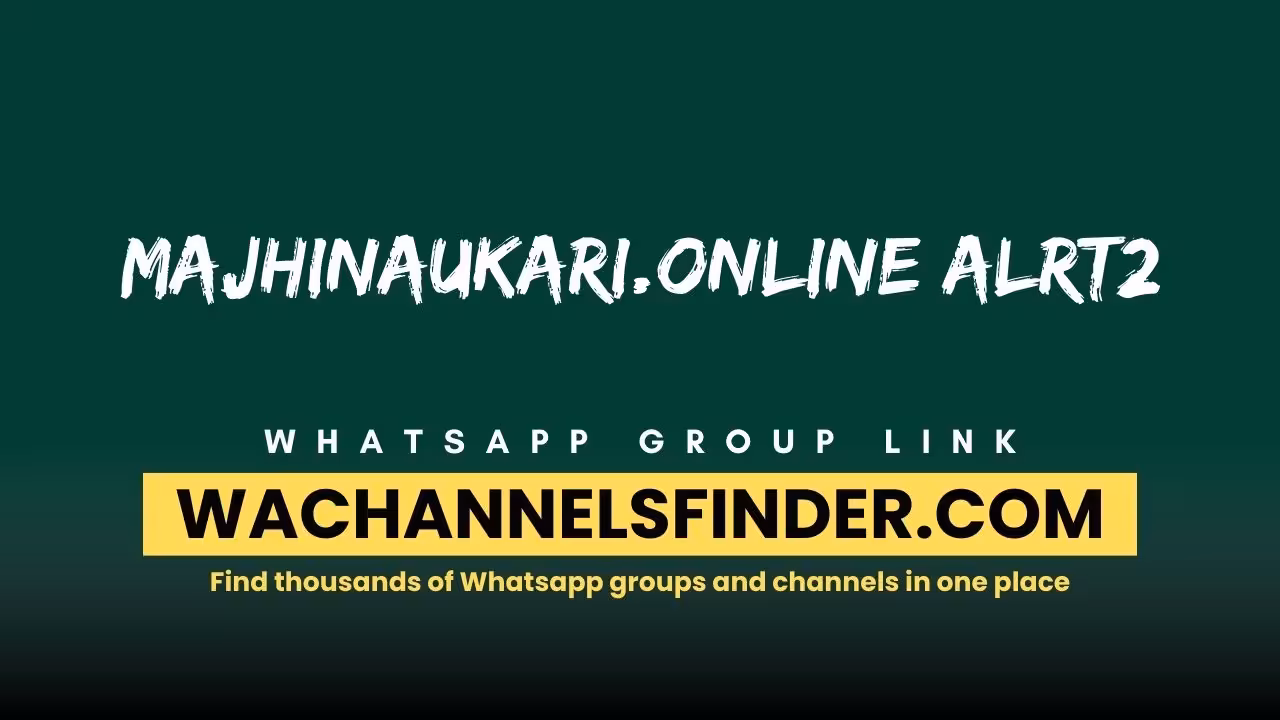 Majhinaukari.online alrt2 - WhatsApp Channel