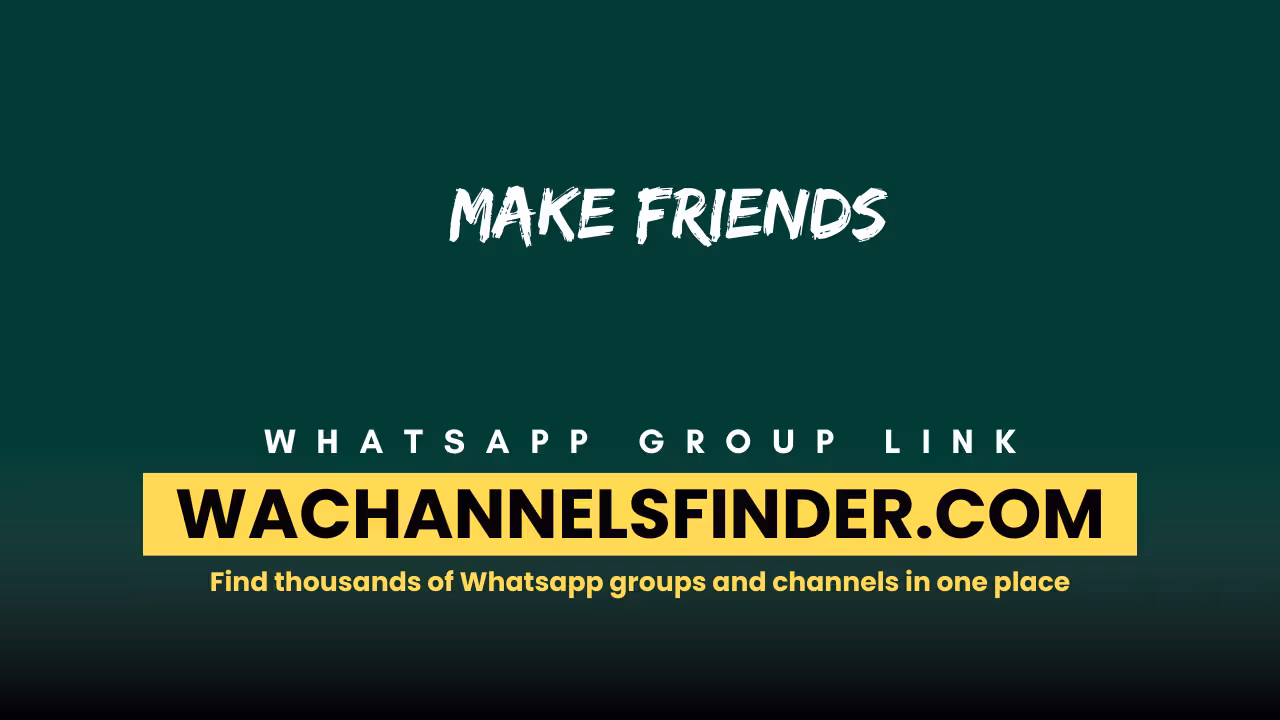 Make Friends - WhatsApp Channel