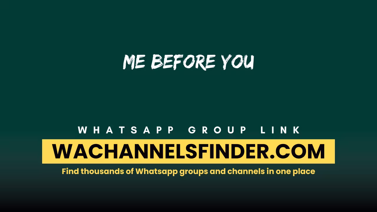 Me Before You - WhatsApp Channel