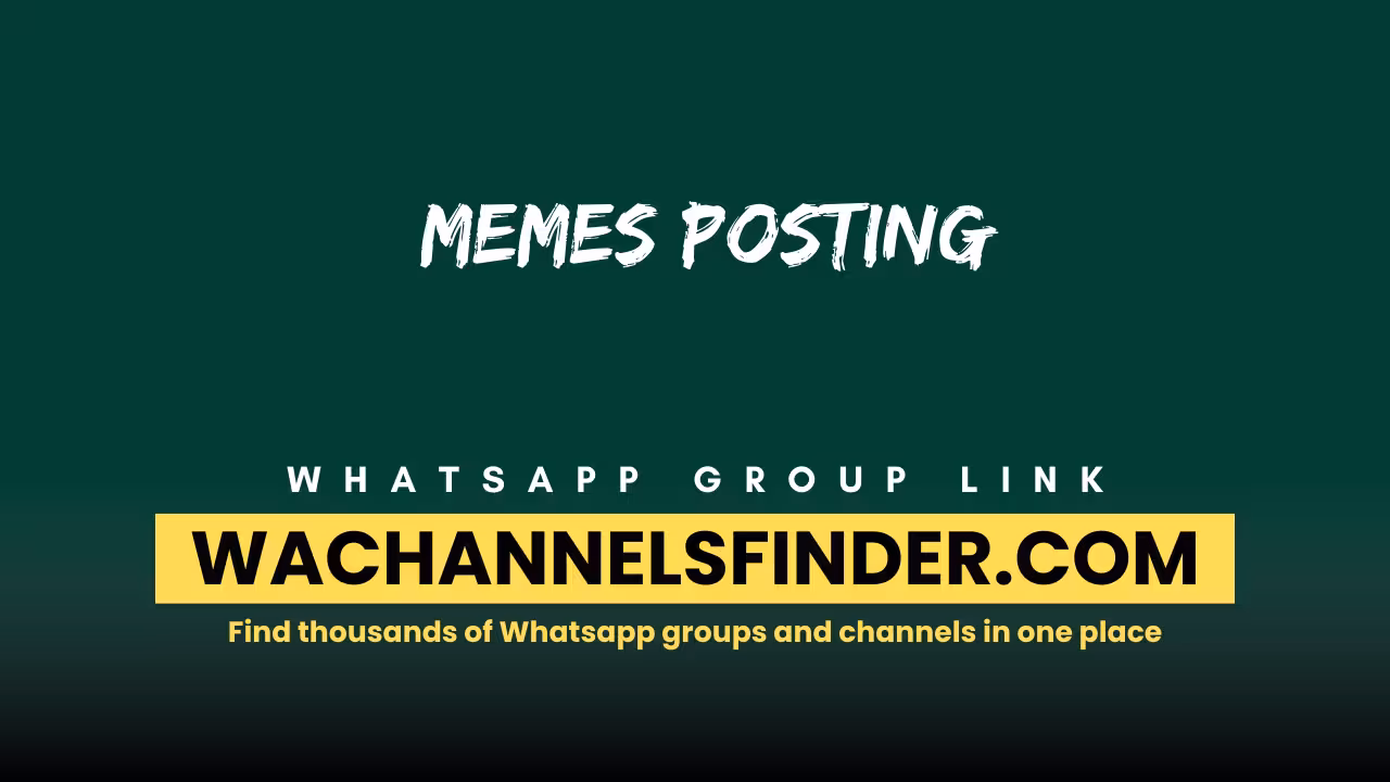 Memes Posting - WhatsApp Channel