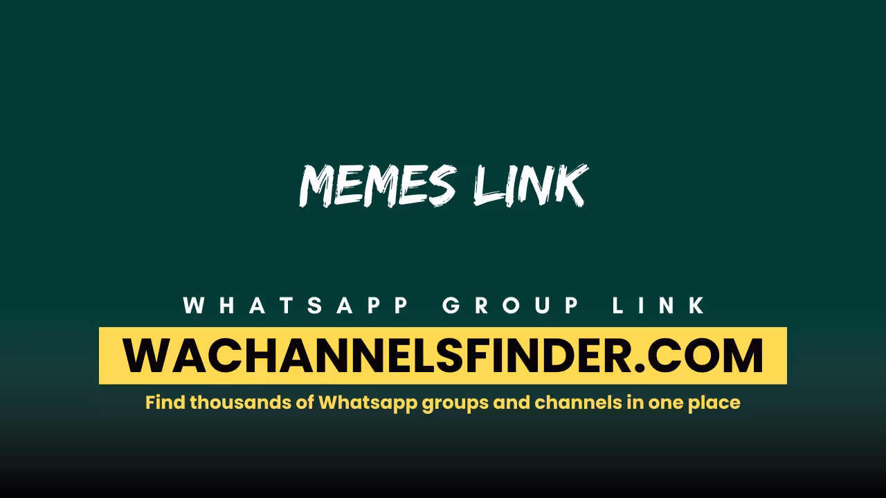 Memes link - WhatsApp Channel