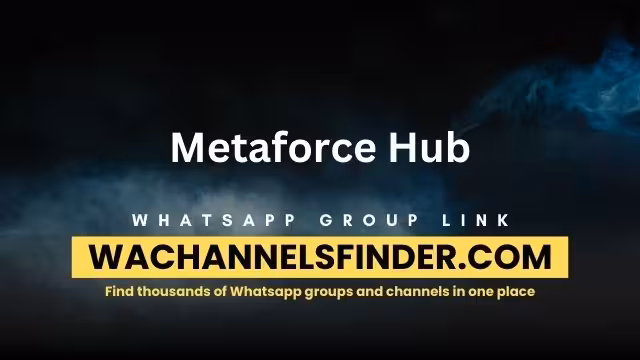 Metaforce Hub - WhatsApp Channel