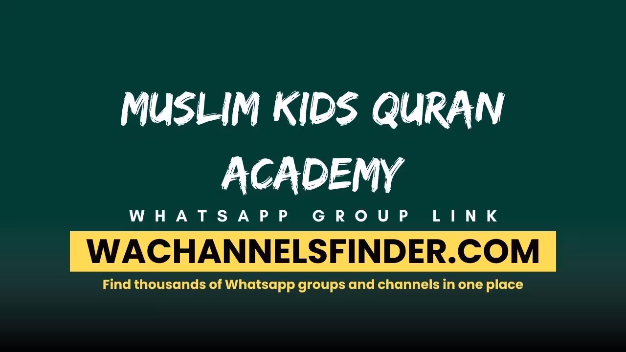 Muslim kids quran academy - WhatsApp Channel
