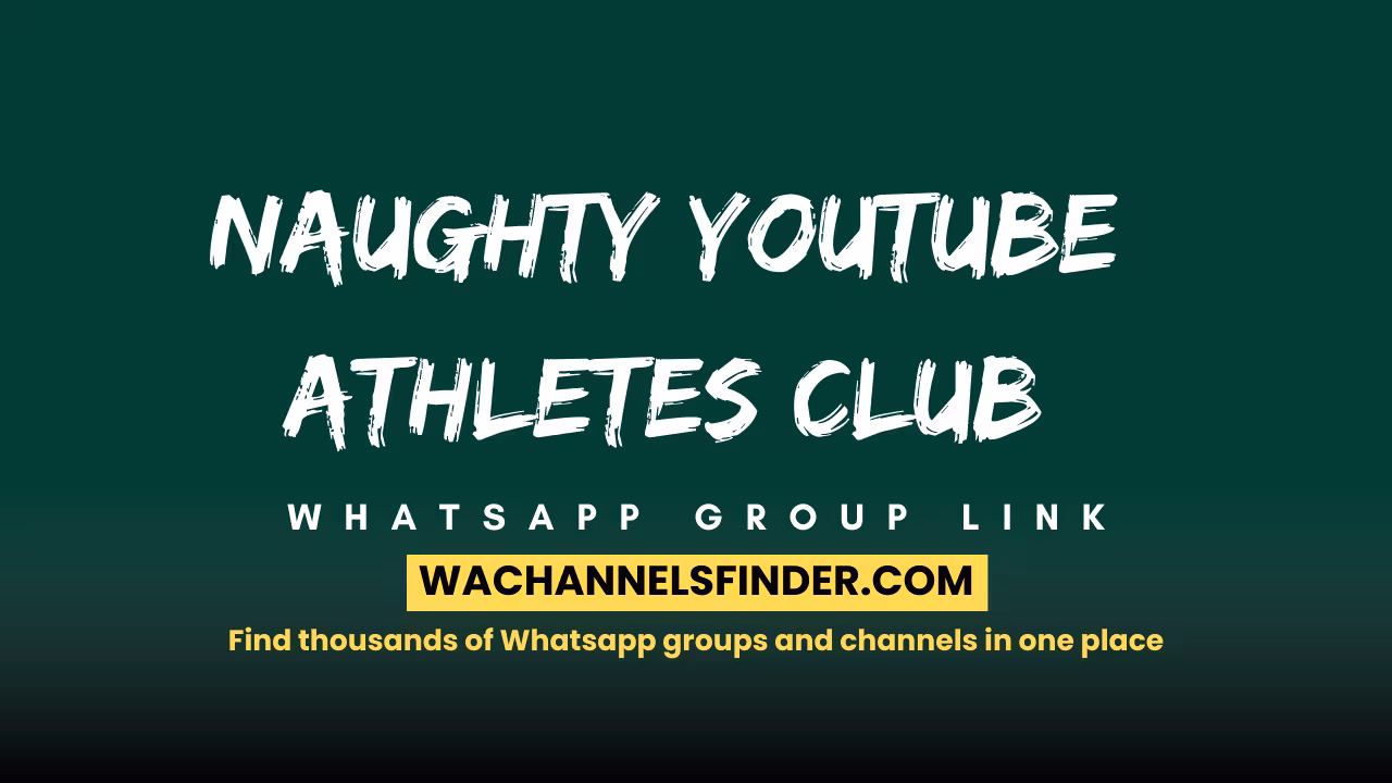 Naughty Youtube Athletes Club - WhatsApp Channel