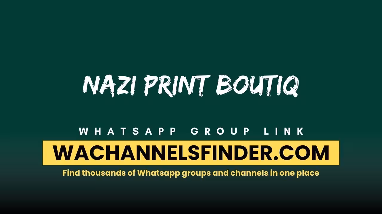 Nazi print boutiq - WhatsApp Channel