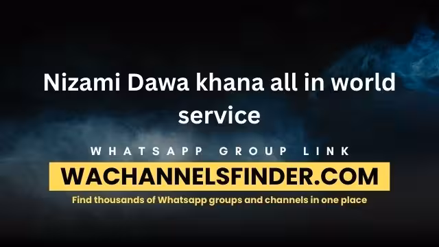 Nizami Dawa khana all in world service - WhatsApp Channel