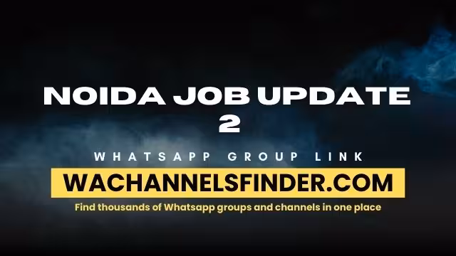 Noida Job Update 2 - WhatsApp Channel