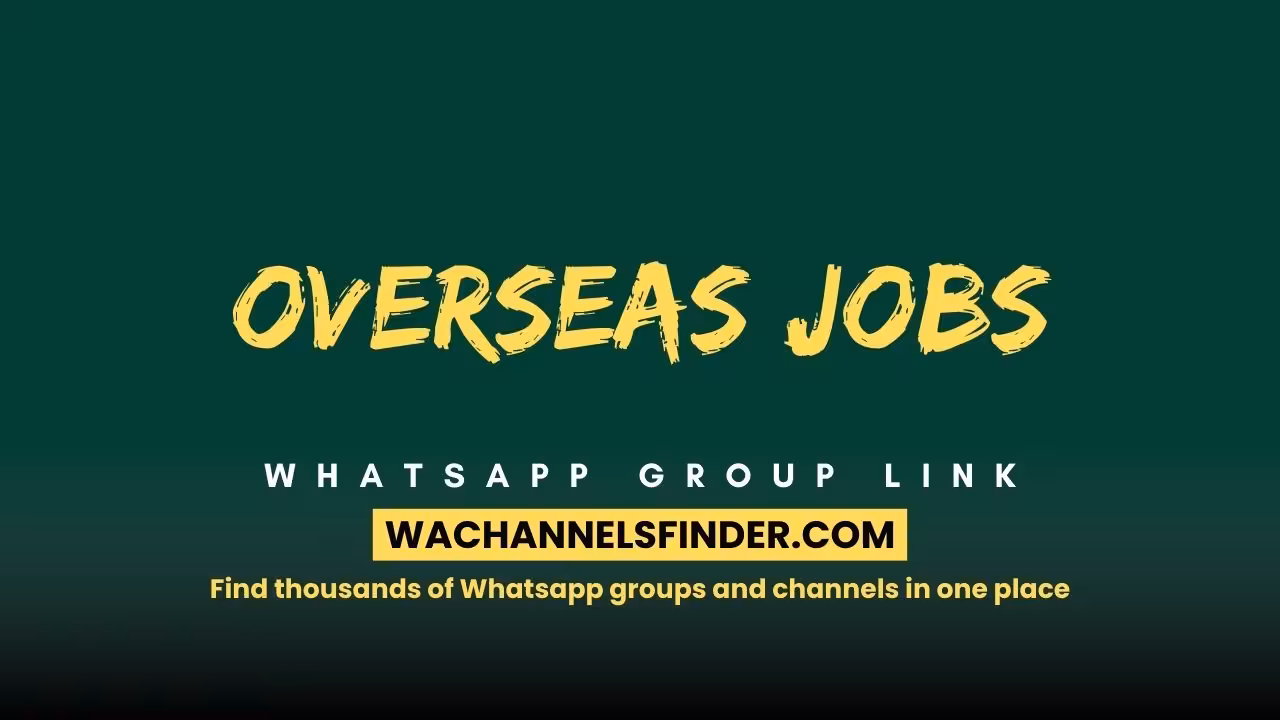 OVERseas jobs - WhatsApp Channel