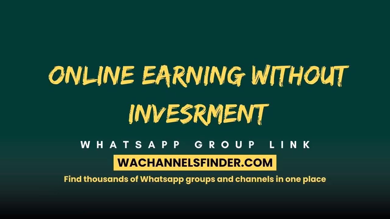 Online Earning WithOut invesrment - WhatsApp Channel