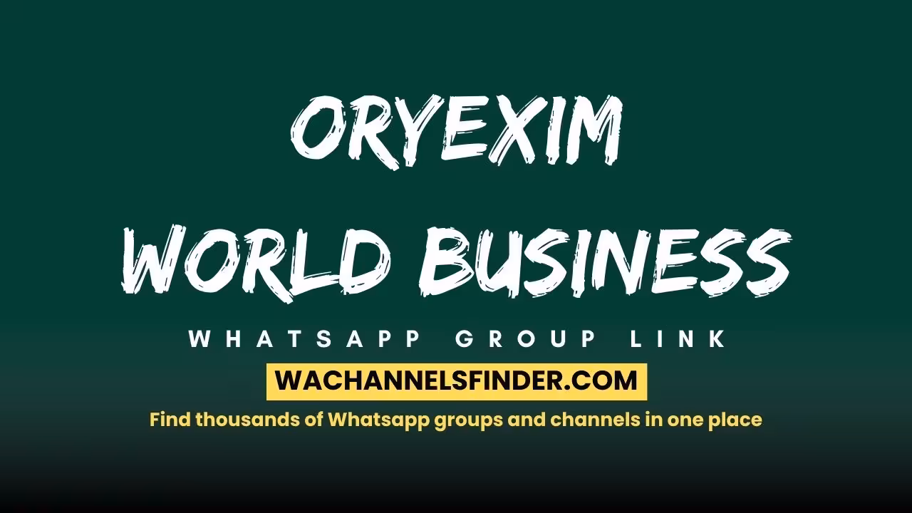 Oryexim - World Business - WhatsApp Channel