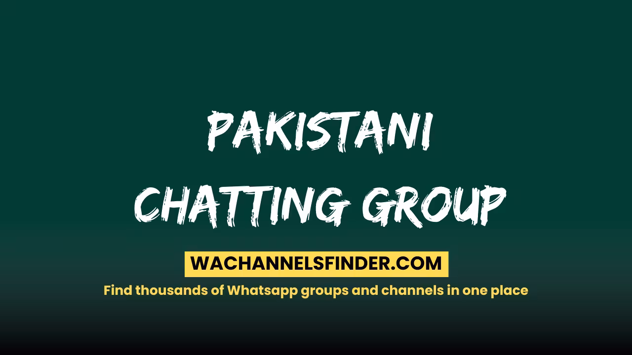 Pakistani chatting group - WhatsApp Channel