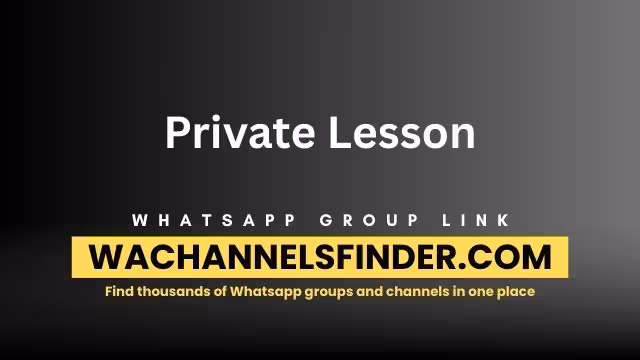 Private Lesson - WhatsApp Channel