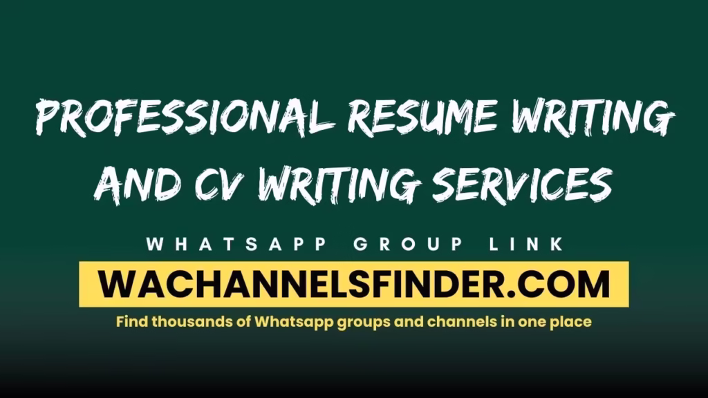 Professional resume writing and CV writing services Whatsapp Group Link