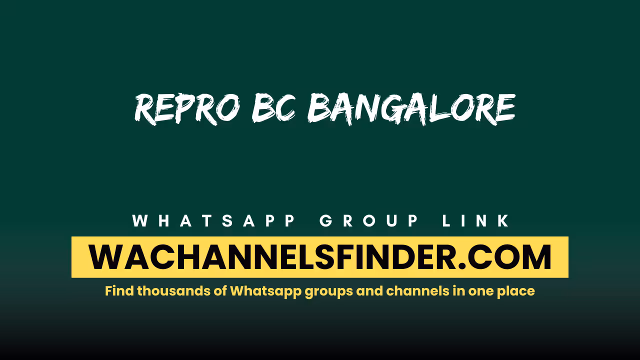 REpro BC Bangalore - WhatsApp Channel