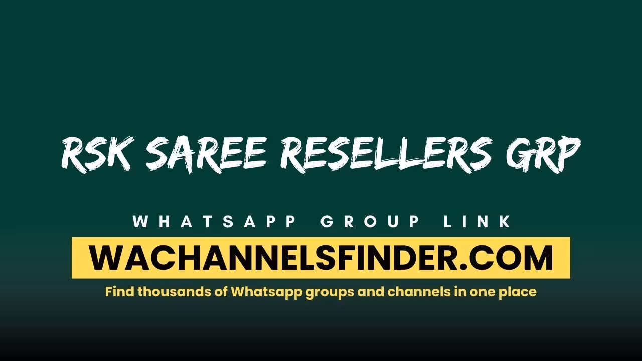 RSK Saree Resellers Grp - WhatsApp Channel