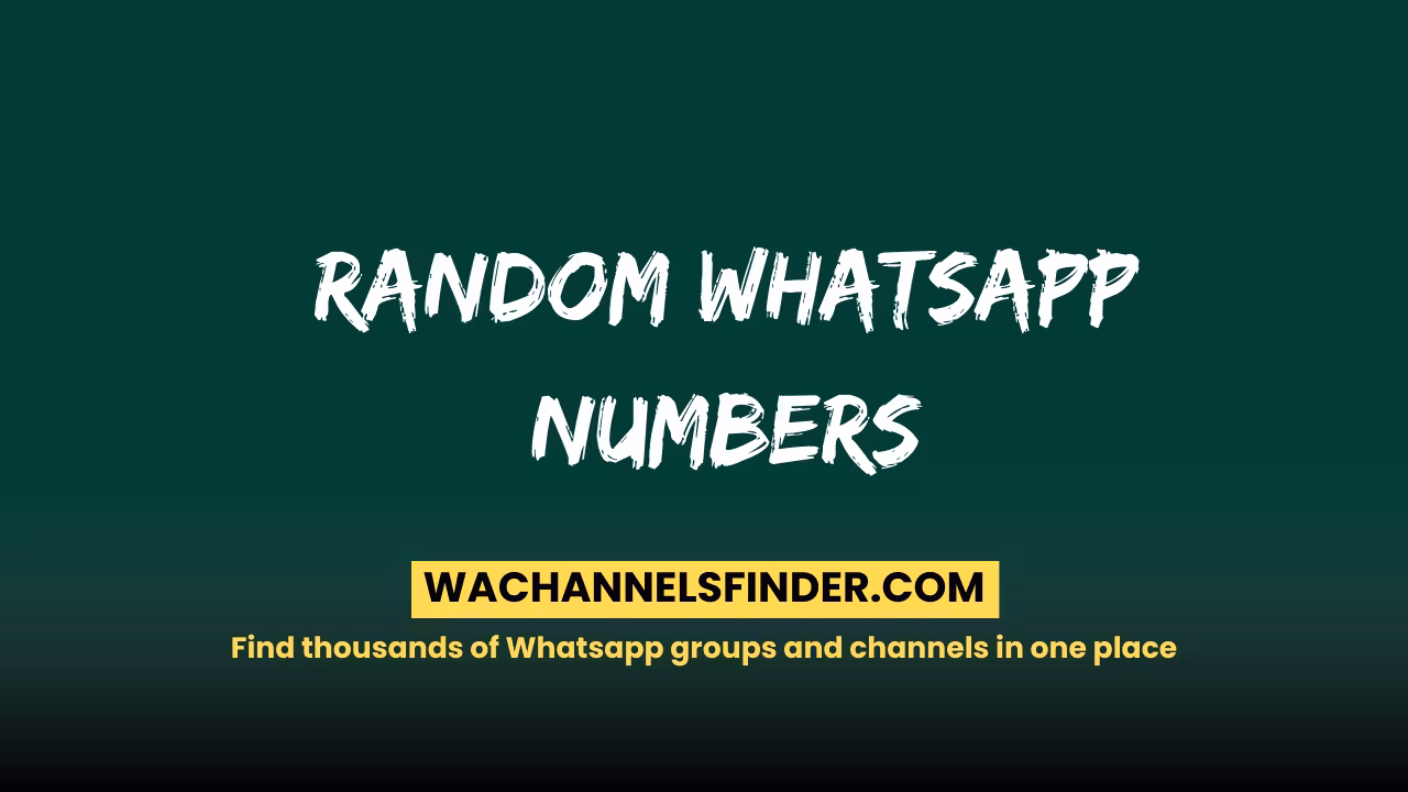 Random Whatsapp Numbers - WhatsApp Channel