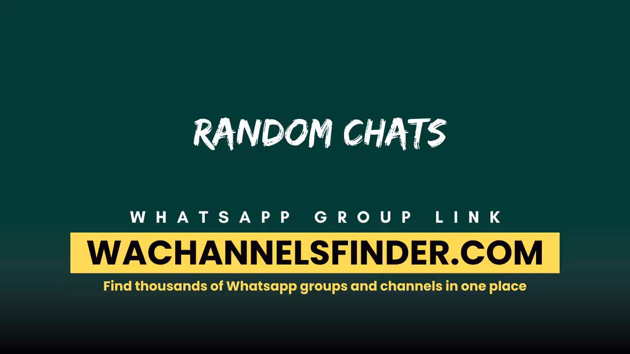 Random chats - WhatsApp Channel