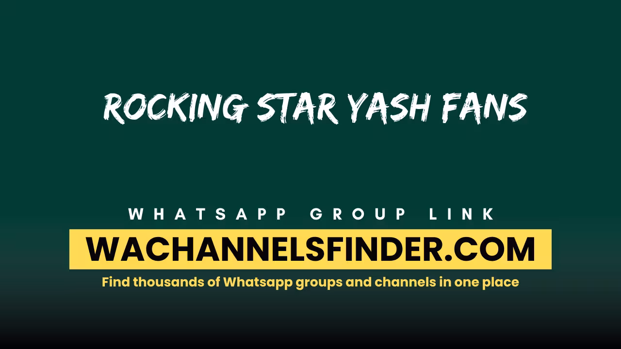 ROCKING STAR YASH FANS - WhatsApp Channel