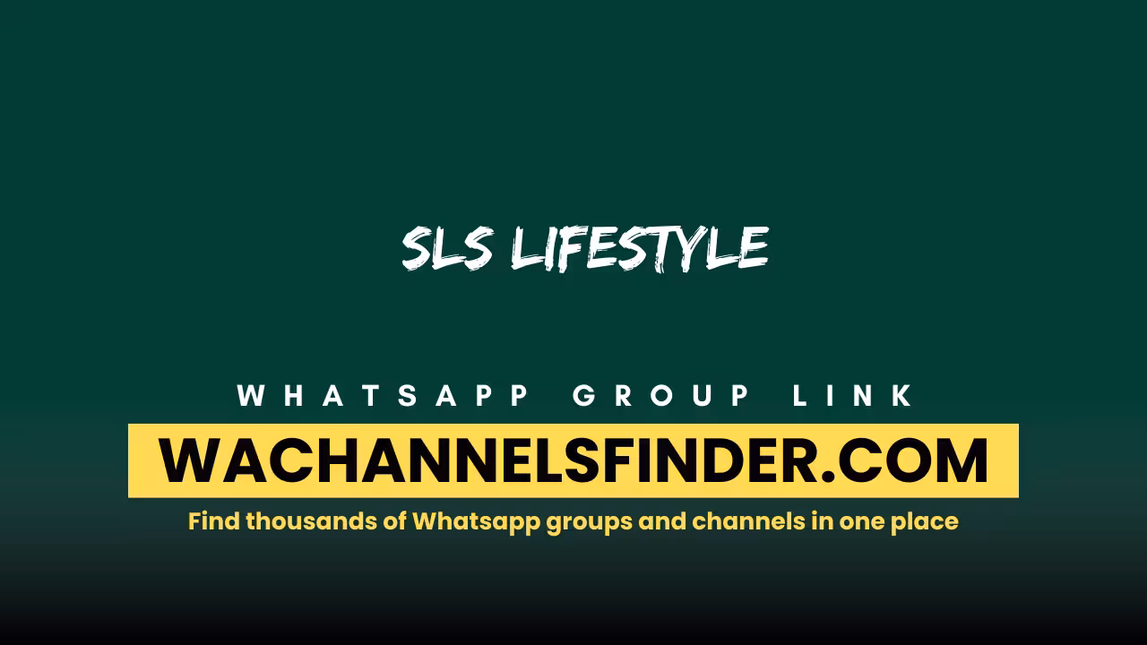 SLS lifestyle - WhatsApp Channel