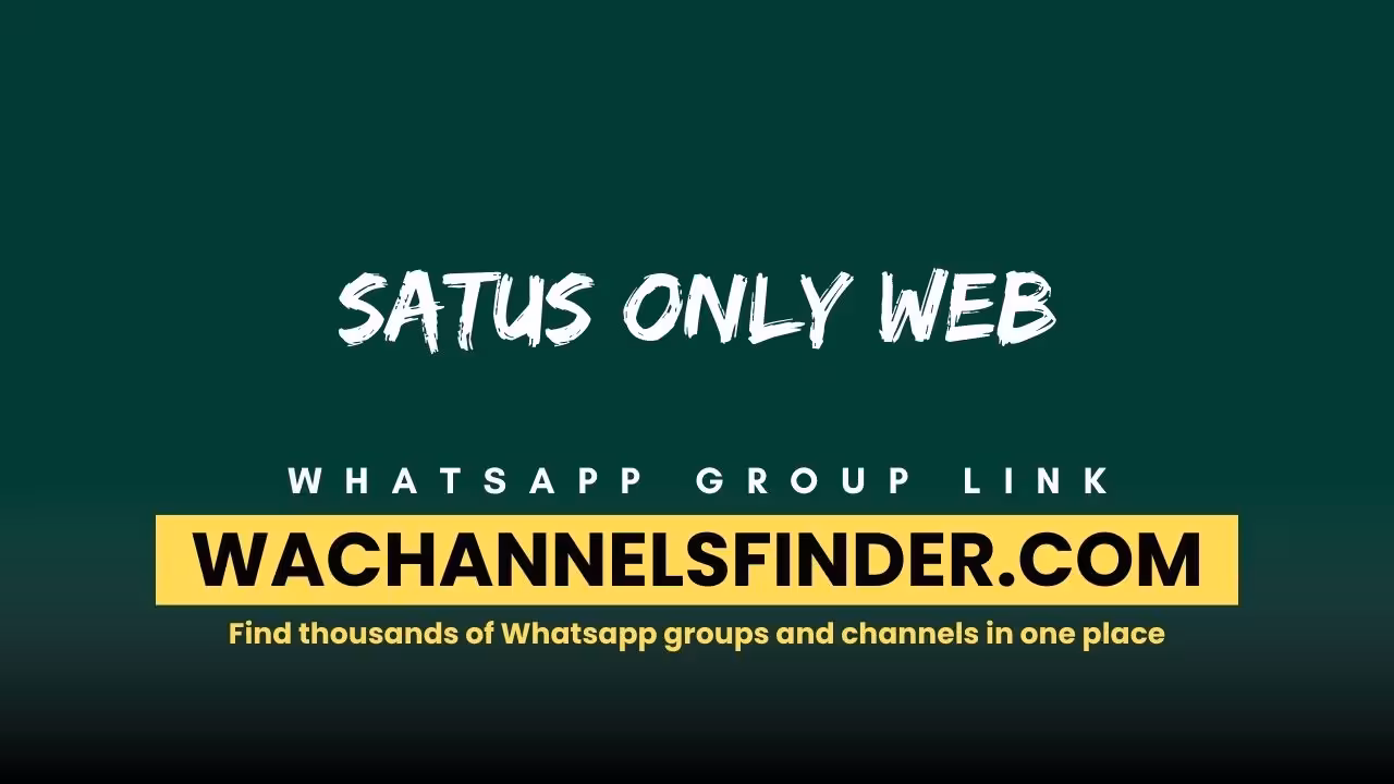 Satus only Web - WhatsApp Channel