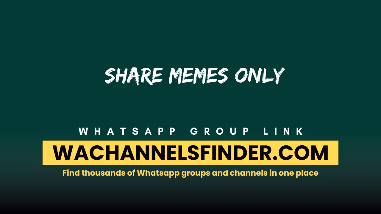 Share memes only - WhatsApp Channel