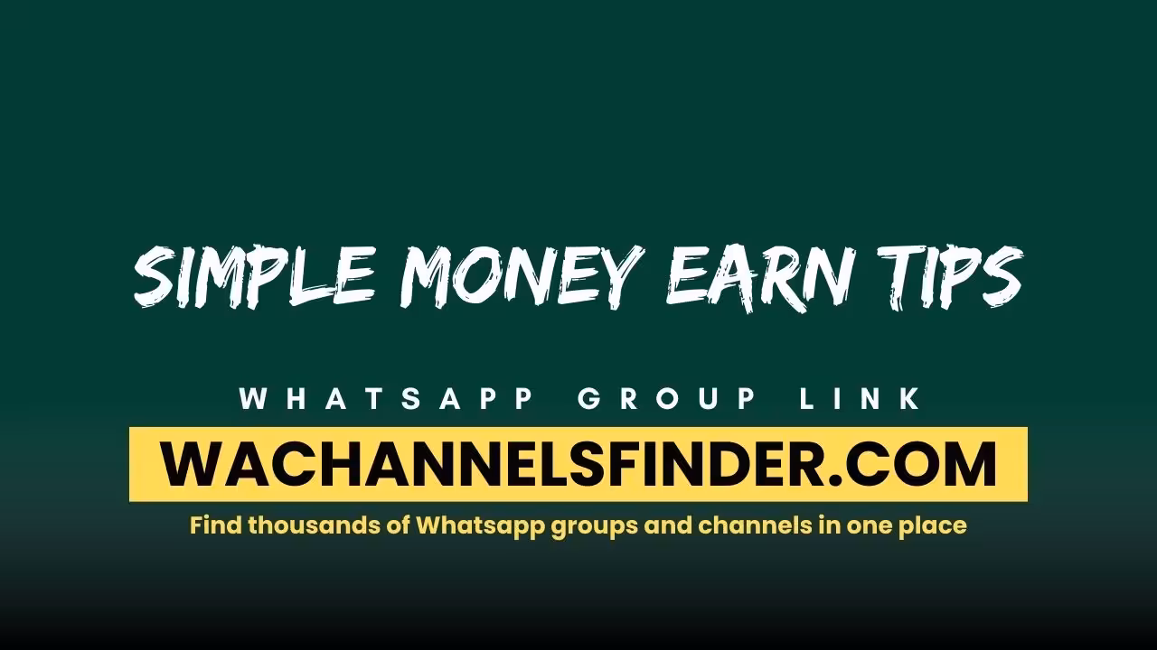 Simple Money Earn Tips - WhatsApp Channel