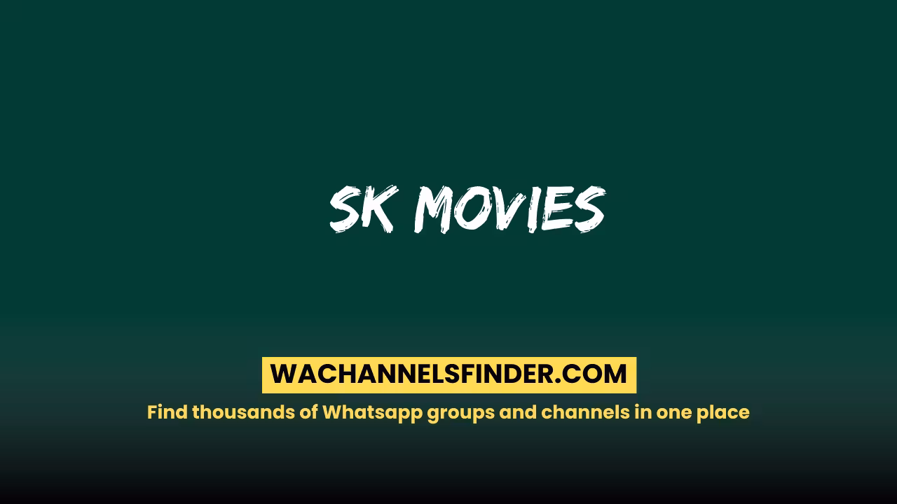 Sk Movies - WhatsApp Channel