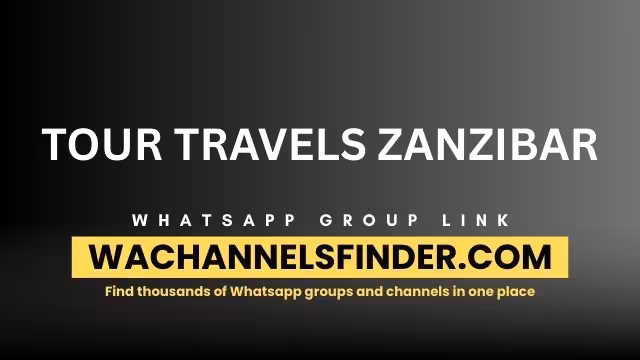 TOUR TRAVELS ZANZIBAR - WhatsApp Channel