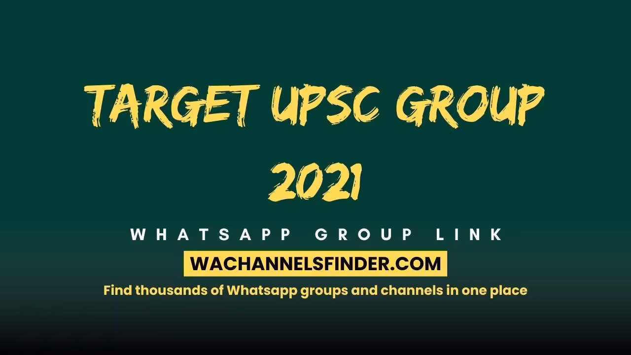 Target upsc group 2021 - WhatsApp Channel