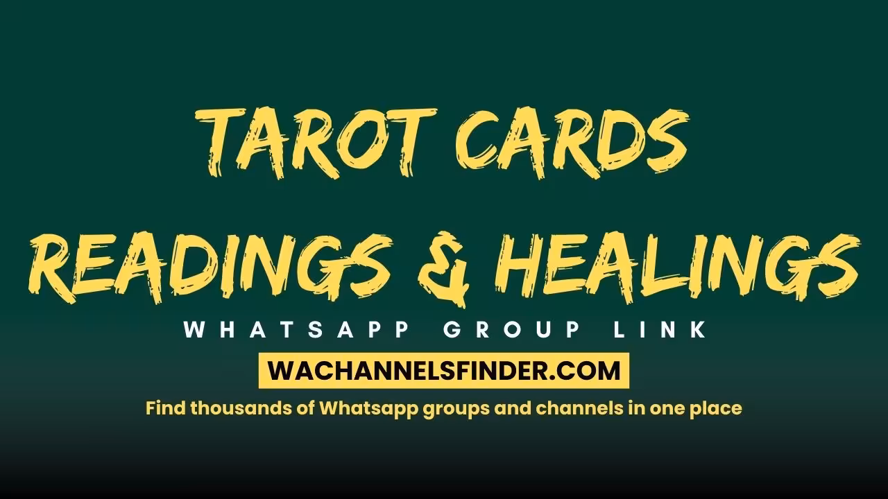 Tarot Cards Readings & Healings - WhatsApp Channel