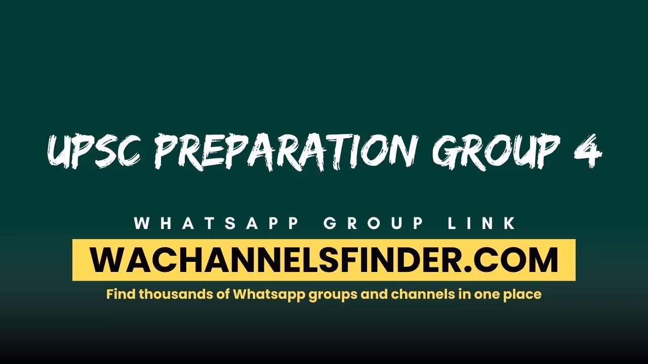 UPSC Preparation Group 4 - WhatsApp Channel