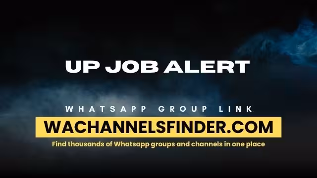 Up job alert - WhatsApp Channel