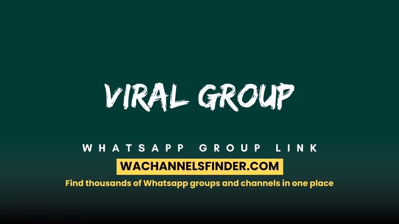 Viral Group - WhatsApp Channel