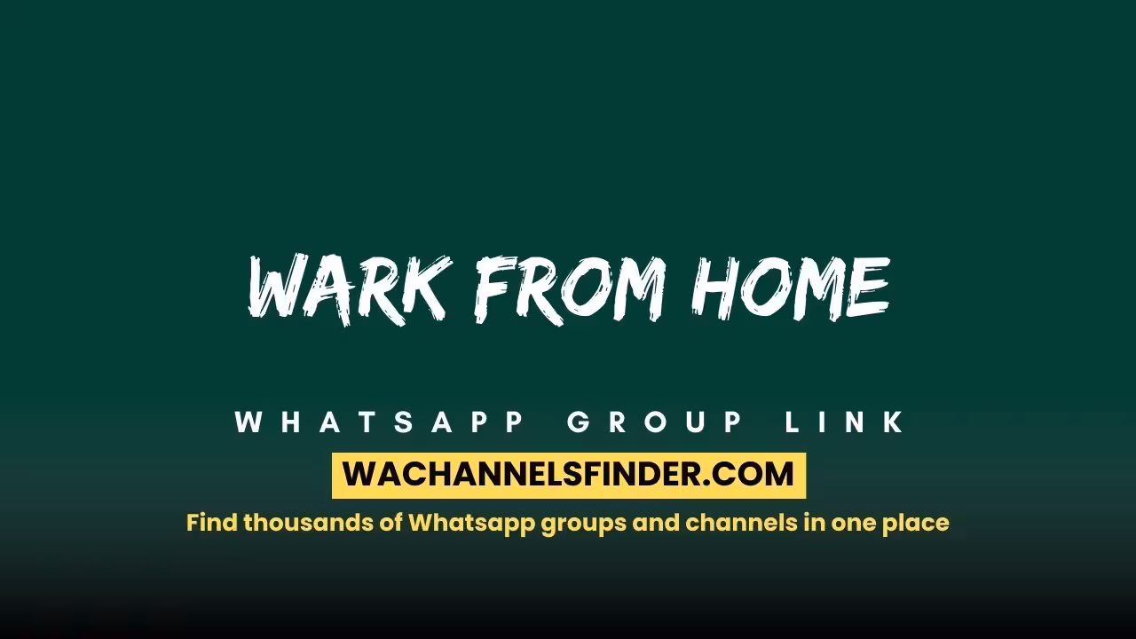 Wark from home - WhatsApp Channel