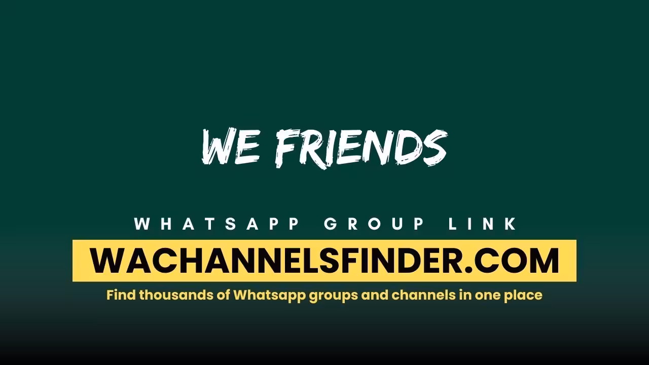 We Friends - WhatsApp Channel
