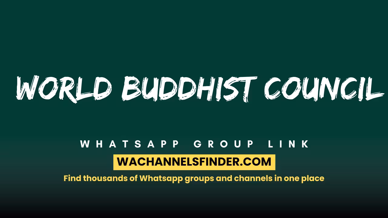 World Buddhist council - WhatsApp Channel