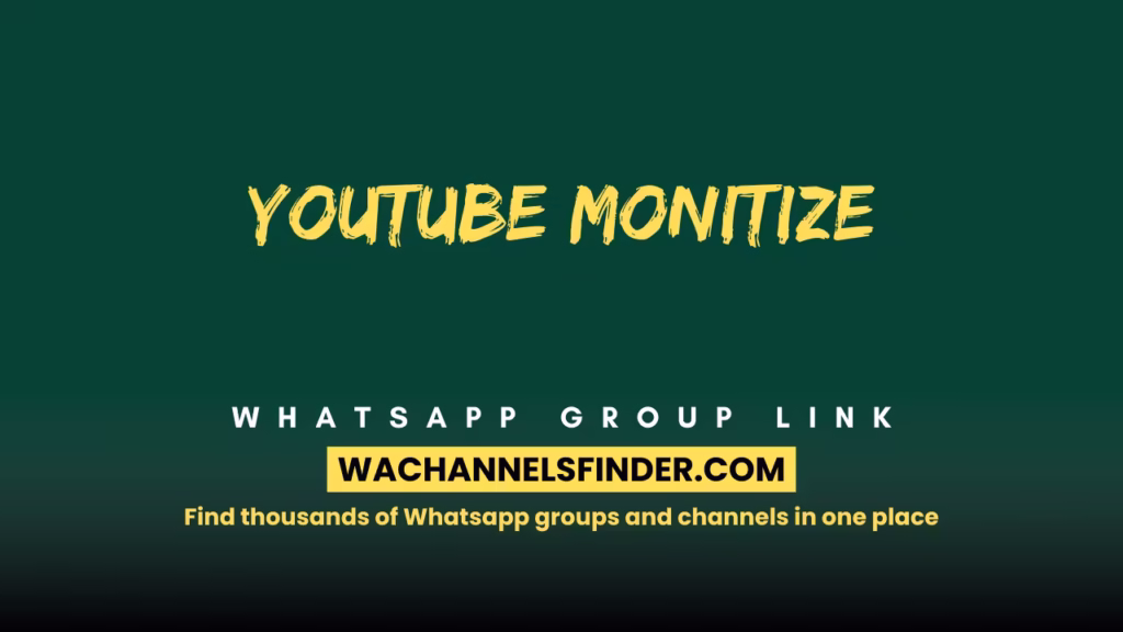 YouTube Monitize Whatsapp Group link
