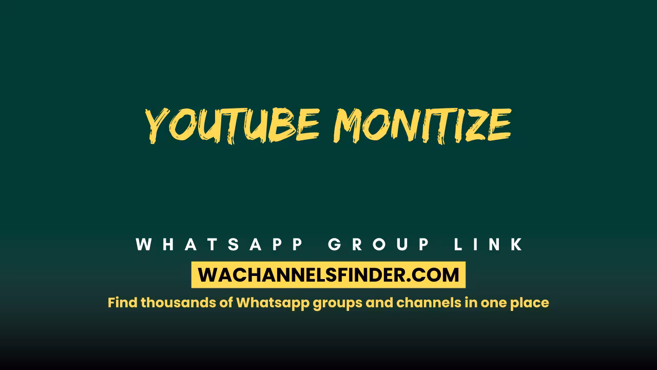 YouTube Monitize - WhatsApp Channel