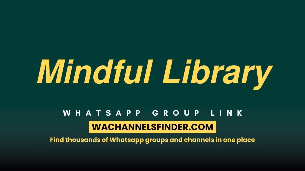 𝙈𝙞𝙣𝙙𝙛𝙪𝙡 𝙇𝙞𝙗𝙧𝙖𝙧𝙮 - WhatsApp Channel