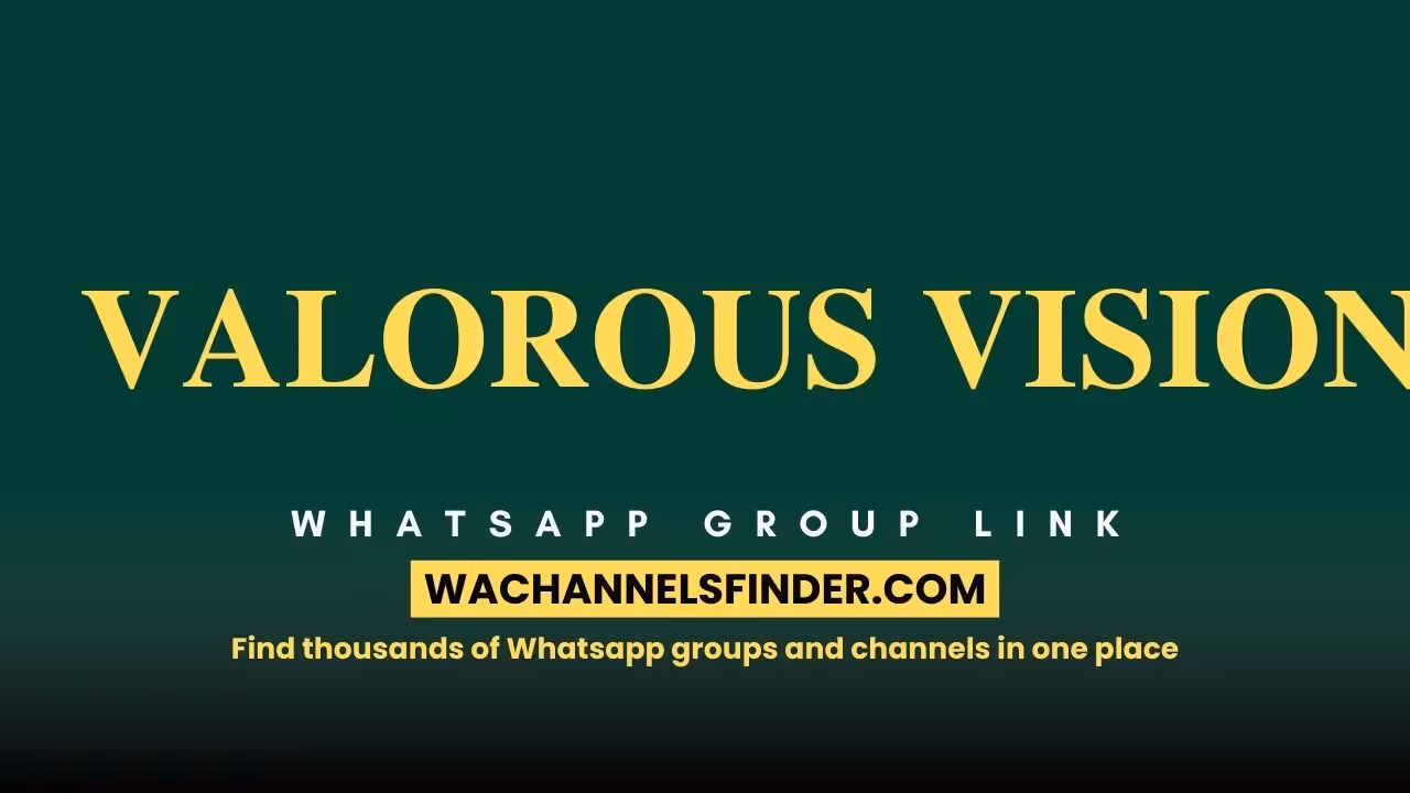 𝐕𝐀𝐋𝐎𝐑𝐎𝐔𝐒 𝐕𝐈𝐒𝐈𝐎𝐍™ - WhatsApp Channel