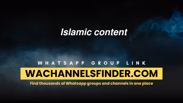 𝙄𝙨𝙡𝙖𝙢𝙞𝙘 𝙘𝙤𝙣𝙩𝙚𝙣𝙩 - WhatsApp Channel