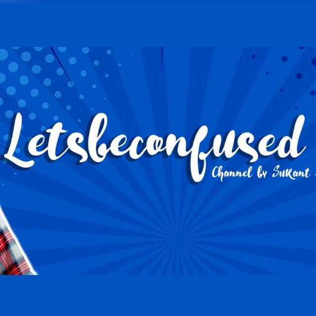 Letsbeconfused - WhatsApp Channel